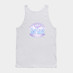 GET LOST. CLAMSHELL Tank Top